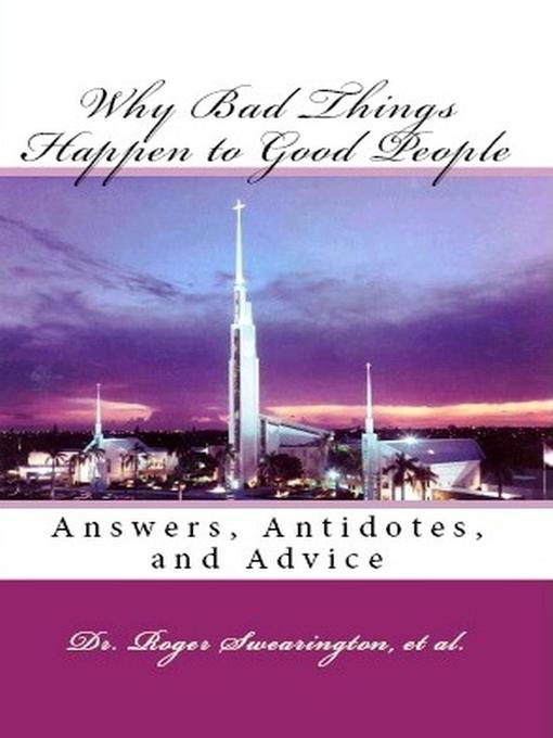 Title details for Why Bad Things Happen to Good People Answers, Antidotes, and Advice by Rev. Billy Graham - Wait list